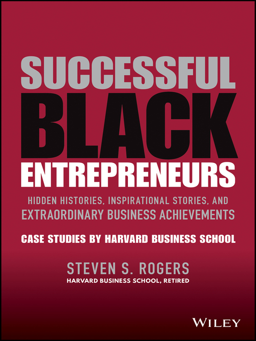 Title details for Successful Black Entrepreneurs by Steven S. Rogers - Available